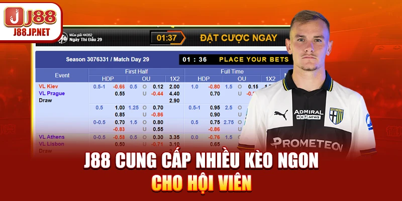 J88 cung cấp nhiều kèo ngon cho hội viên