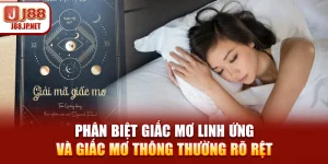 Phân Biệt giấc mơ linh ứng và giấc mơ Thông Thường Rõ Rệt
